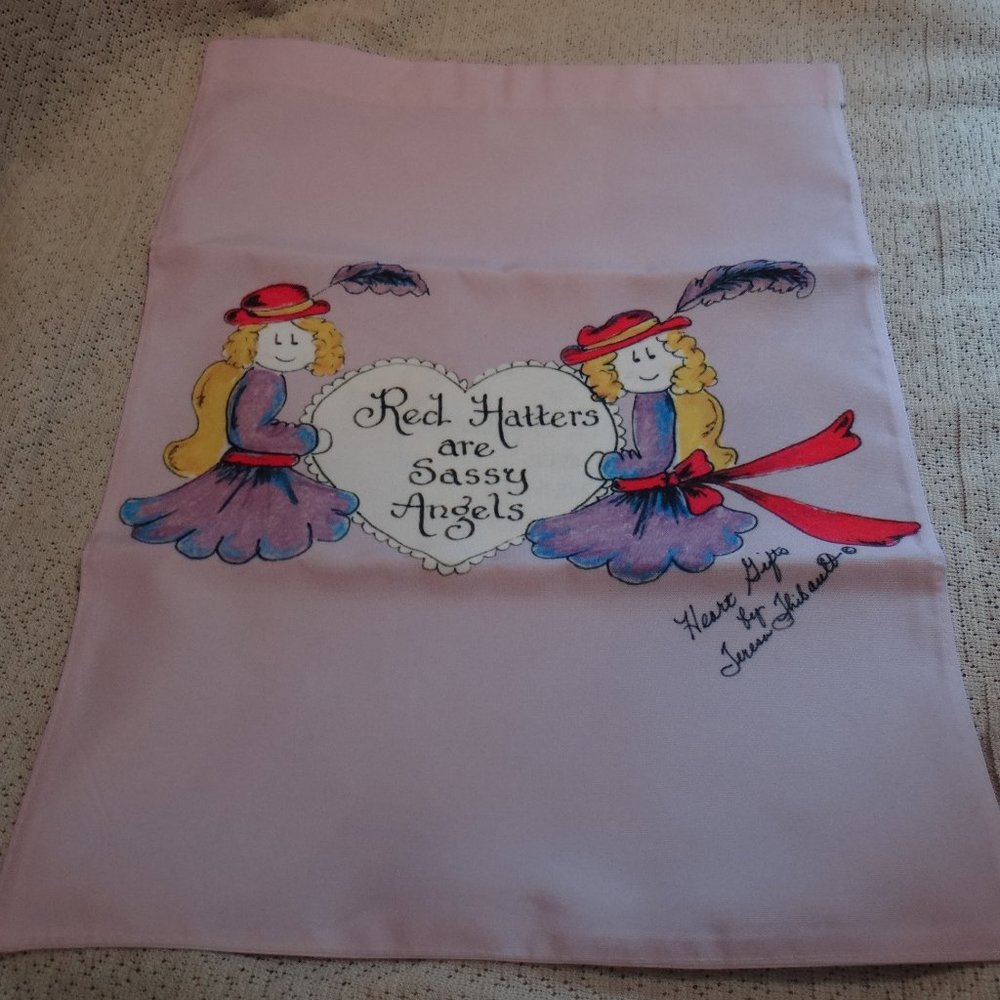 Red Hatters are Sassy Angels Garden Flag Thibault